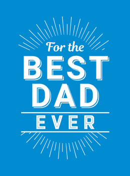 Hardcover For the Best Dad Ever Book