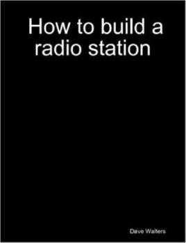 Paperback How to Build a Radio Station Book