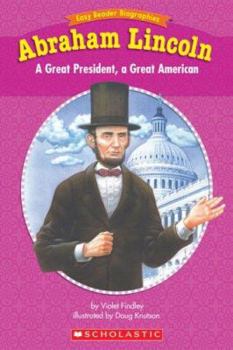 Paperback Easy Reader Biographies: Abraham Lincoln: A Great President, a Great American Book