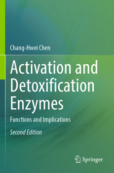 Paperback Activation and Detoxification Enzymes: Functions and Implications Book