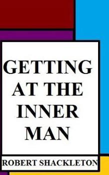 Getting At The Inner Man - Vol7