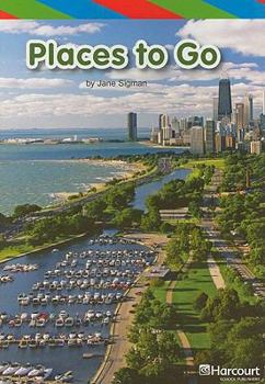Paperback Places to Go, Ell Reader Grade K: Harcourt School Publishers Storytown (Rdg Prgm 08/09/10 Wt) Book