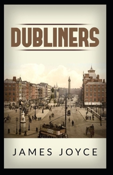 Paperback Dubliners: Illustrated Edition Book