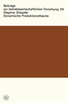 Paperback Dynamische Produktionstheorie [German] Book