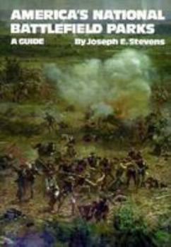 Hardcover America's National Battlefield Parks: A Guide Book
