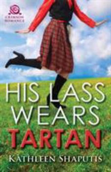 Paperback His Lass Wears Tartan Book