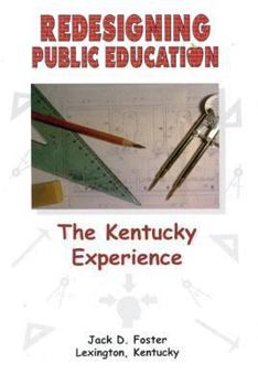 Hardcover Redesigning Public Education: The Kentucky Experience Book