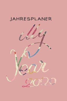 Paperback JAHRESPLANER - My Year 2020: Terminplaner f?r Frauen [German] Book