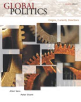 Paperback Global politics: Origins, currents, directions Book