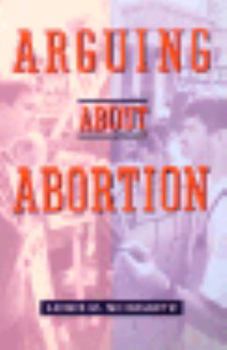 Paperback Arguing about Abortion Book