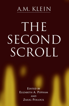 Hardcover The Second Scroll: Collected Works of A.M. Klein Book