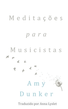 Paperback M e d i t a ç õ e s p a r a M u s i c i s t a s [Portuguese] Book
