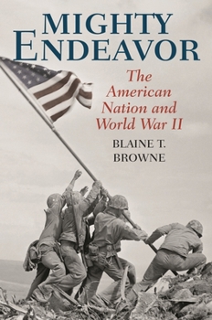 Hardcover Mighty Endeavor: The American Nation and World War II Book