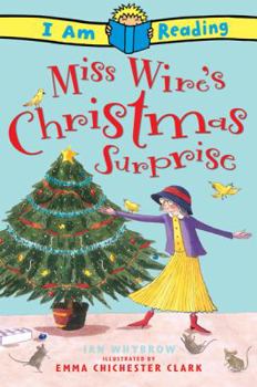 Paperback Miss Wire's Christmas Surprise (I Am Reading) Book