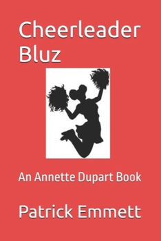Paperback Cheerleader Bluz: An Annette Dupart Book