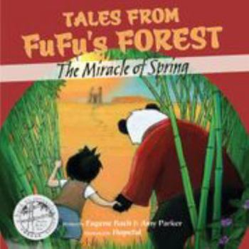 Unknown Binding Tales from FuFu's Forest: The Miracle of Spring Book