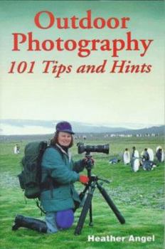 Paperback Outdoor Photography: 101 Tips and Hints Book