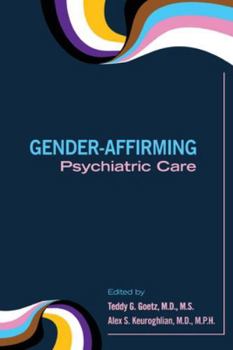 Paperback Gender-Affirming Psychiatric Care Book