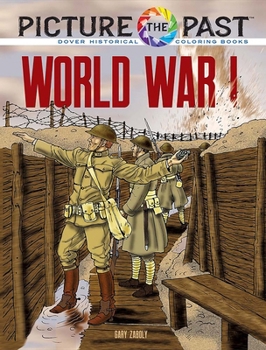 Paperback Picture the Past: World War I: Historical Coloring Book