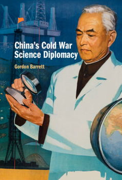 Hardcover China's Cold War Science Diplomacy Book