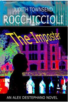 The Imposter - Book #2 of the Alexandra Destephano