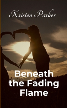 Paperback Beneath the Fading Flame Book