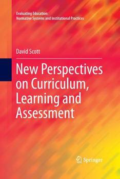 Paperback New Perspectives on Curriculum, Learning and Assessment Book