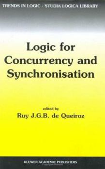 Hardcover Logic for Concurrency and Synchronisation Book