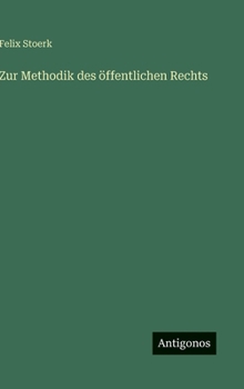 Hardcover Zur Methodik des öffentlichen Rechts [German] Book