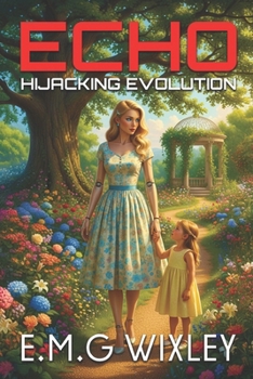 Paperback Echo: Hijacking Evolution Book