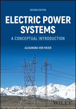 Hardcover Electric Power Systems: A Conceptual Introduction Book