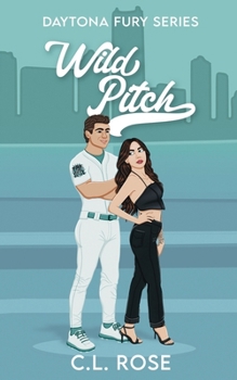 Wild Pitch (Daytona Fury Series)