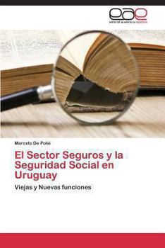 Paperback El Sector Seguros y La Seguridad Social En Uruguay [Spanish] Book