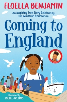 Paperback Coming to England: An Inspiring True Story Celebrating the Windrush Generation Book