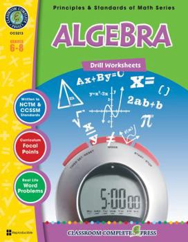 Perfect Paperback Algebra - Drill Sheets Gr. 6-8 - Classroom Complete Press (Principles & Standards of Math Series - Drills Grades 6-8) Book