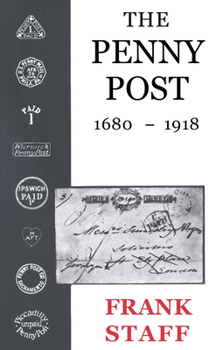 Paperback The Penny Post: 1680-1918 Book