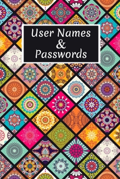 Paperback User Names & Passwords: Internet Password Logbook Large Print With Tabs - Mandala Background Cover Book