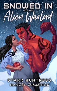 Paperback Snowed in with the Alien Warlord Book