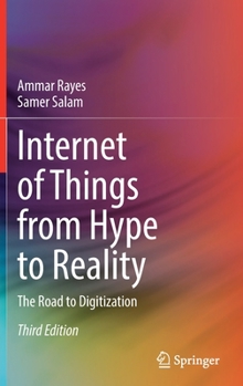 Hardcover Internet of Things from Hype to Reality: The Road to Digitization Book