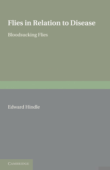 Paperback Flies in Relation to Disease: Bloodsucking Flies Book