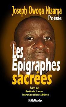 Paperback Les épigraphes sacrées [French] Book