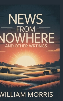 Hardcover News from Nowhere and Other Writings Book