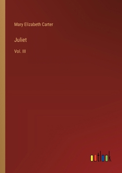 Paperback Juliet: Vol. III Book