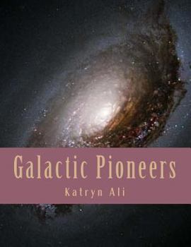 Paperback Galactic Pioneers Book