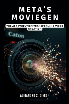 Meta’s MovieGen: The AI Revolution Transforming Video Creation: Why Filmmakers and Creators Can’t Overlook the Next Generation of Artificial Intelligence-Enhanced Content (AI AND TECH UPDATES)