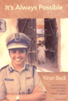 Paperback It's Always Possible: One Woman's Transformation of Tihar Prison Book