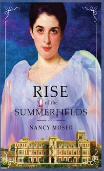 Rise of the Summerfields - Book #3 of the Manor House