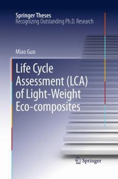 Paperback Life Cycle Assessment (Lca) of Light-Weight Eco-Composites Book