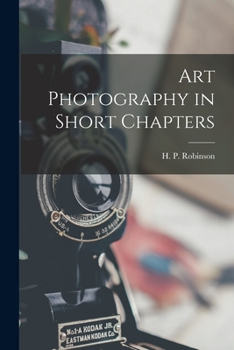 Paperback Art Photography in Short Chapters Book