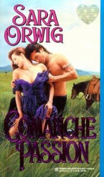 Comanche Passion - Book #3 of the Comanche